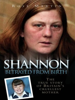 cover image of Shannon Matthews--Betrayed From Birth